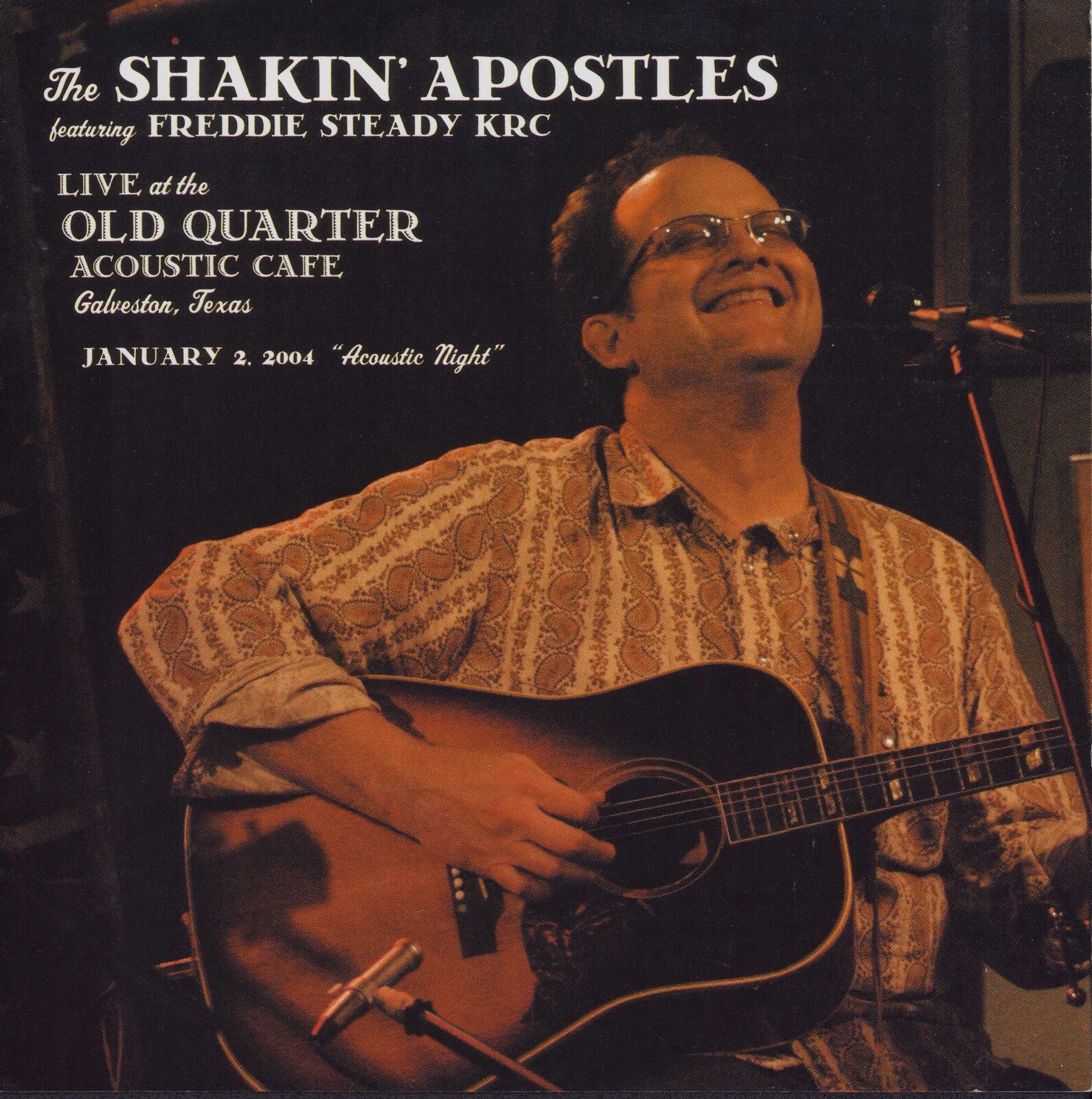 The Shakin' Apostle Live at the Old Quarter Acoustic Cafe, Galveston, Texa (CD)