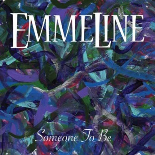 Emmeline Someone to Be (CD)