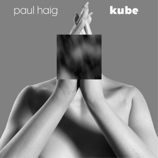 Paul Haig Kube (CD) Album