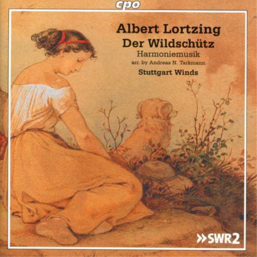 Albert Lortzing Albert Lortzing: Der Wildschütz/Harmoniemusiken (CD) Album