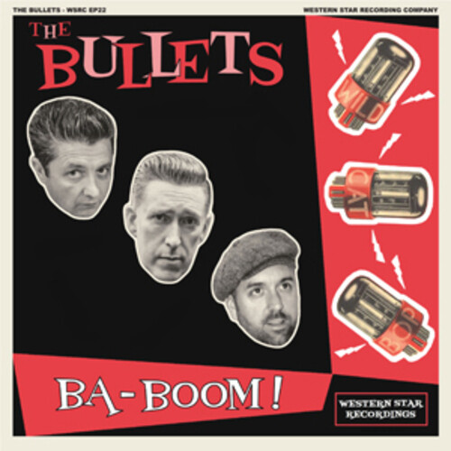 The Bullets Ba-boom! (Vinyl LP) 7" Single