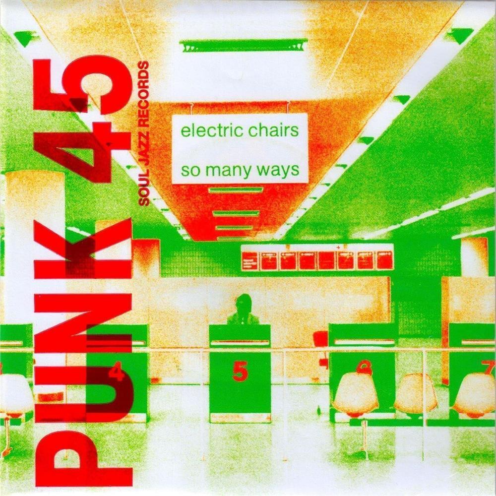 So Many Ways (7") - Electric Chairs (Vinile)