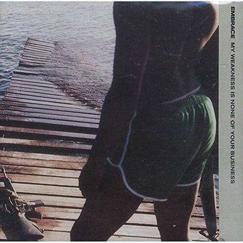 Embrace (UK) My Weakness (CD)