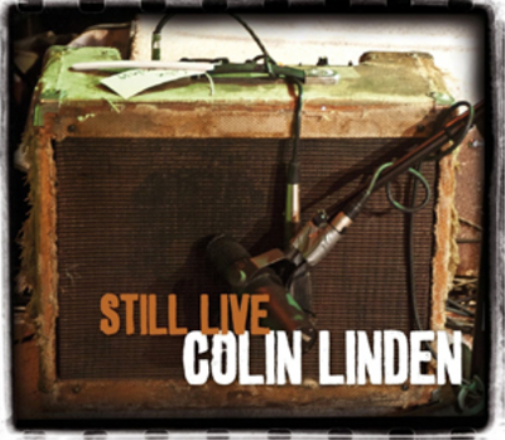 Colin Linden Still Live (CD) Album