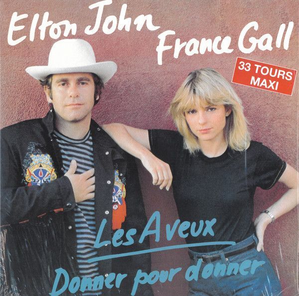 Vinile Elton John / France Gall - Les Aveux / Donner Pour Donner