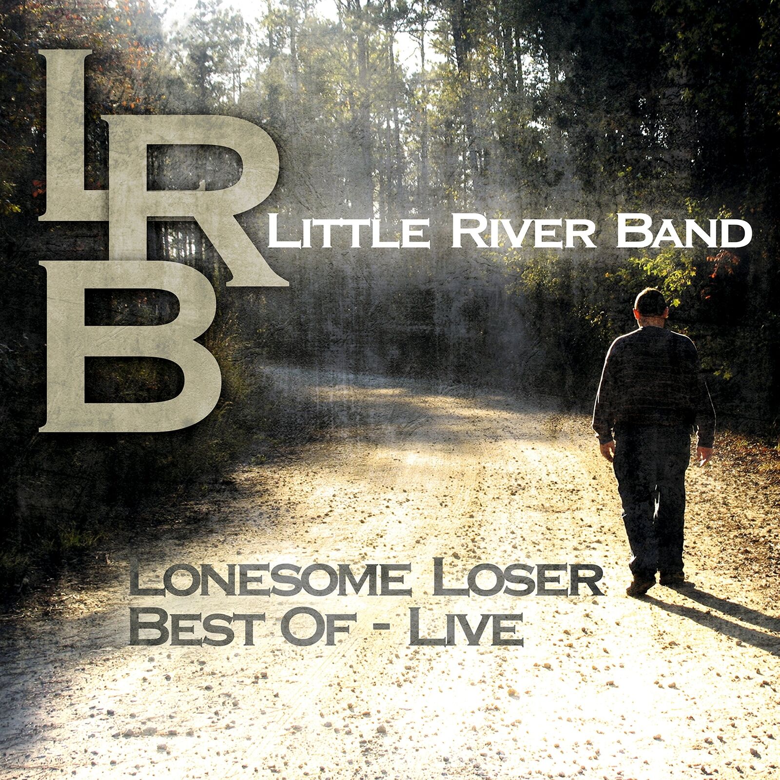 Little River Band Lonesome Loser - Best Of Live (Vinyl LP)