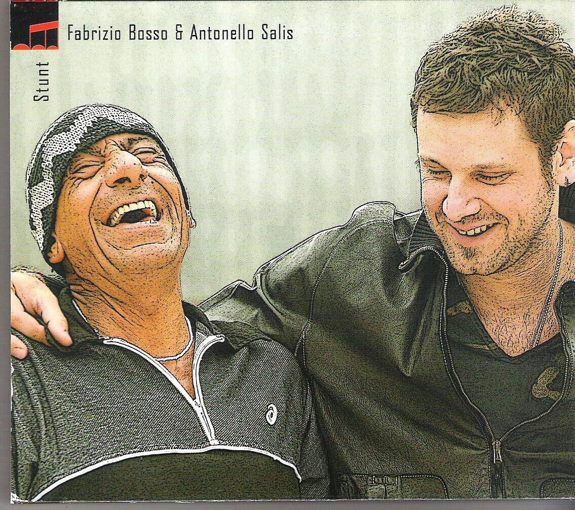FABRIZIO BOSSO & ANTONELLO SALIS - Stunt - CD new