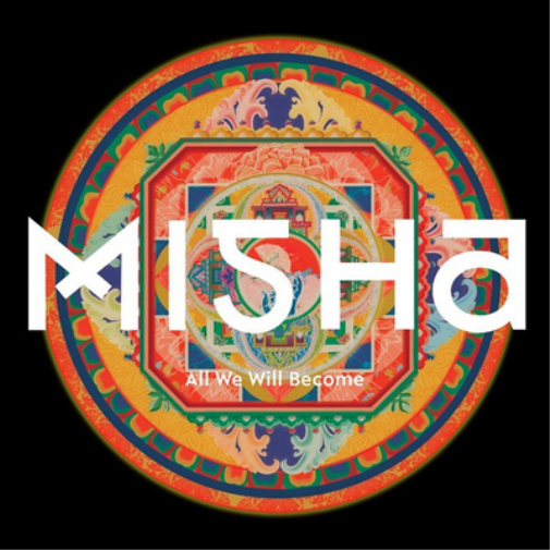 Misha All We Will Become (CD) Album