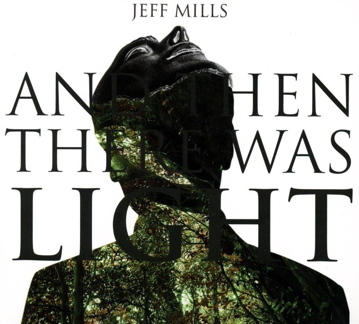 Audio Cd Jeff Mills - And Then There Was Light