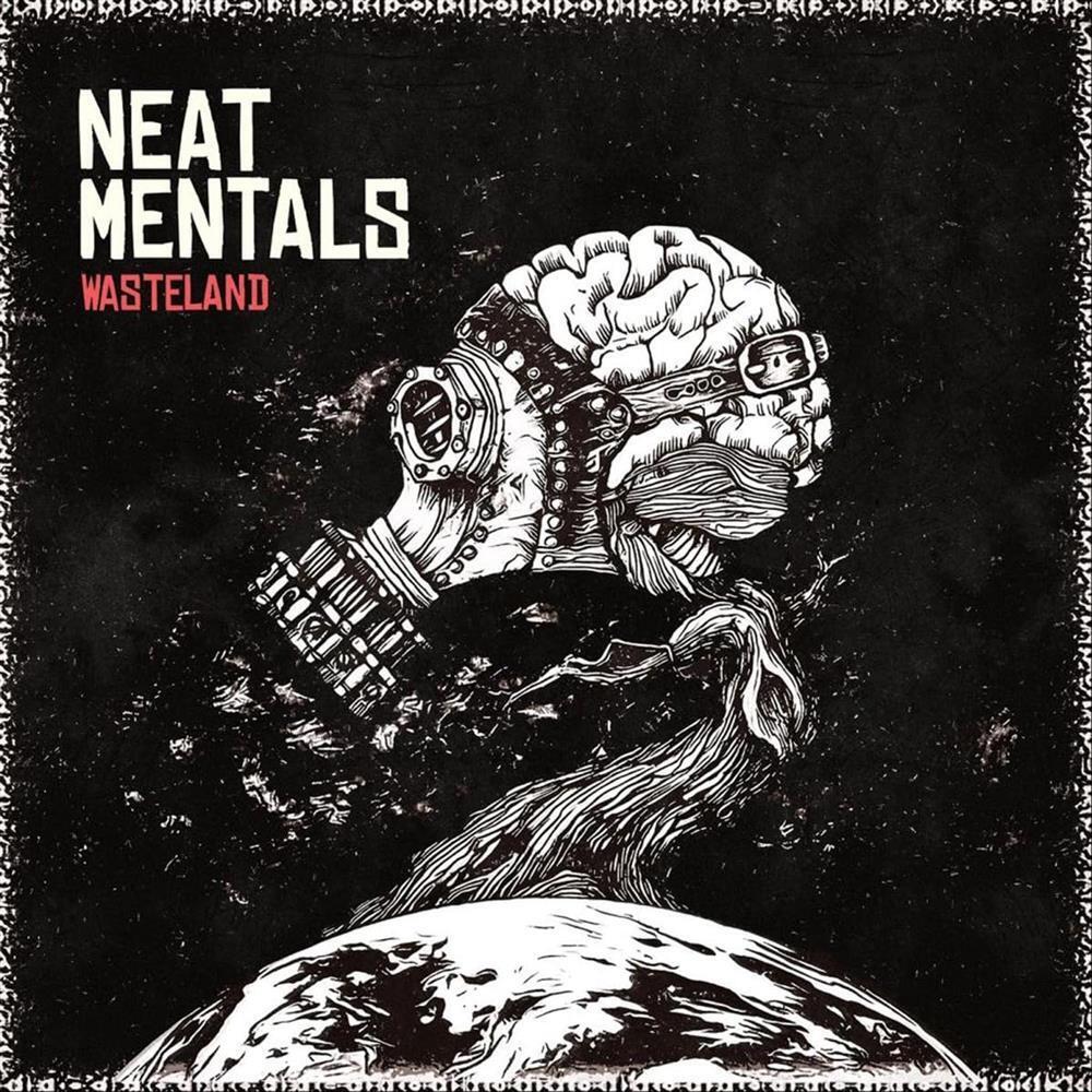 Wasteland - Neat Mentals (Vinile)