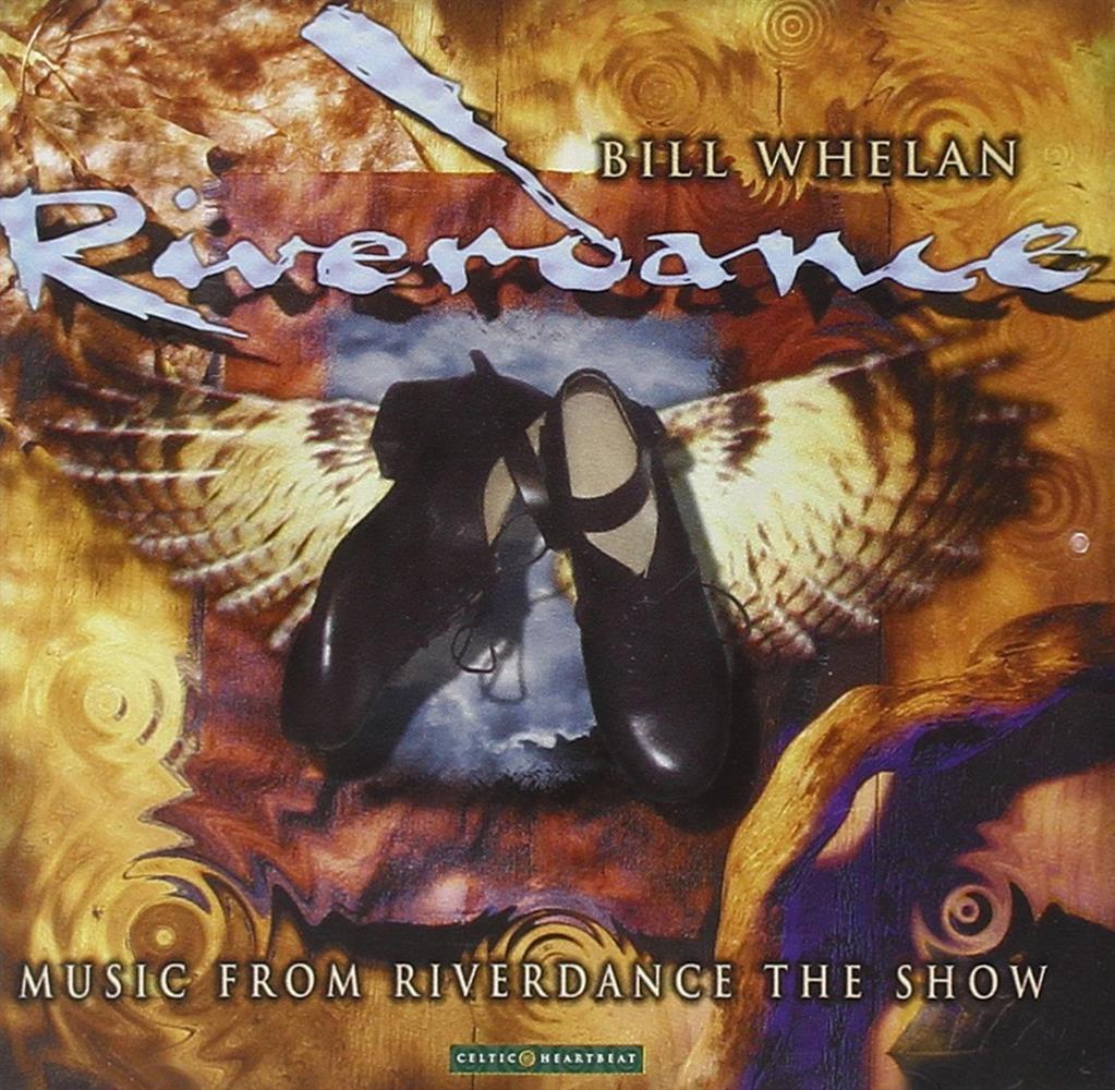 Riverdance: Music From The Show - Bill Whelan (Audio Cd)