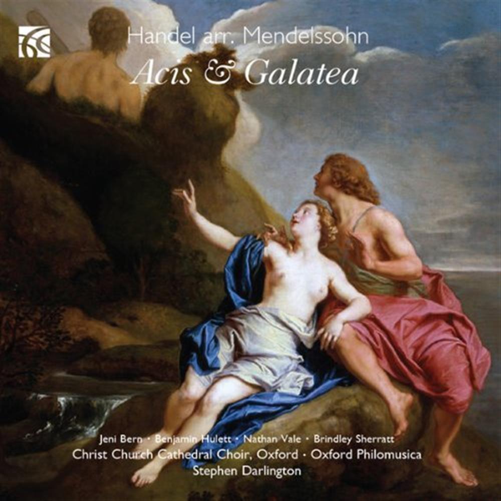 Acis & Galatea Arr. Mendelssohn - Georg Friedrich Handel (Audio Cd)