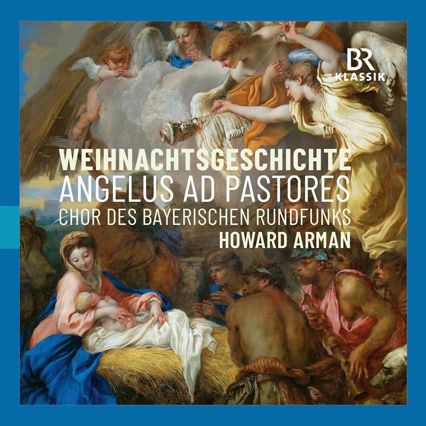 Howard Arman Weihnachtsgeschichte: Angelus Ad Pastores (CD) Album