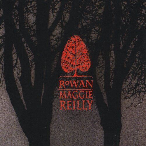 Maggie Reilly Rowan (CD)