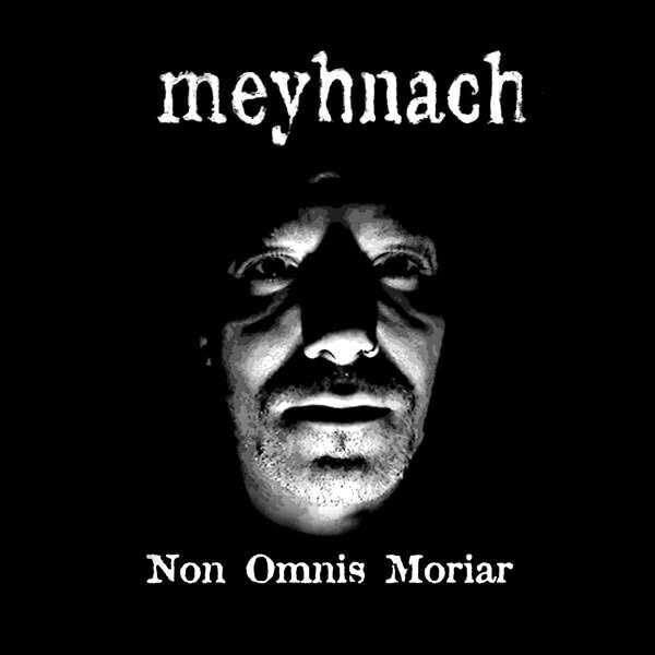 Meyhnach Non Omnis Moriar (CD)