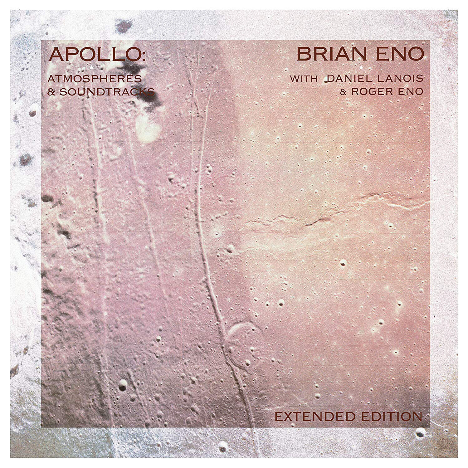 Brian Eno Apollo: Atmospheres & Soundtracks (CD) Extended  Album