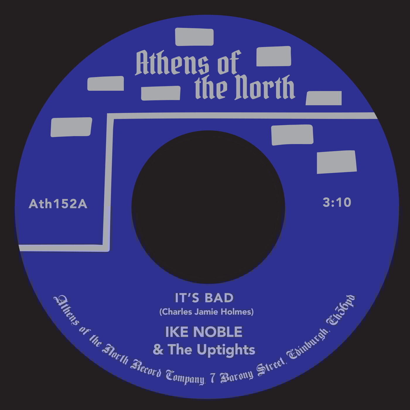 Ike Noble and the Uptights It's Bad 7 Inch Vinyl ATH152 NEW