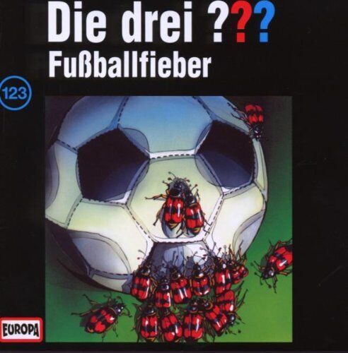 Die Drei Fragezeichen Die drei Fragezeichen - Folge 123: Fußballfieber (CD)