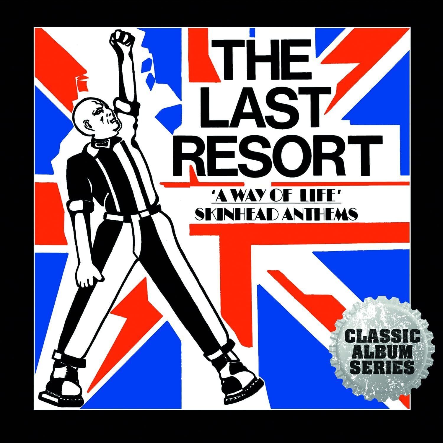 The Last Resort A Way of Life: Skinhead Anthems (CD) Expanded  Album