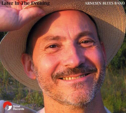 ARNESEN / BROONZY / DIXON / JAMES Later in the Evening (CD)