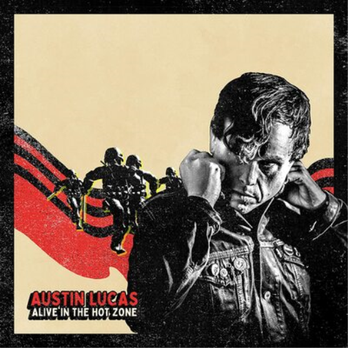 Austin Lucas Alive in the Hot Zone (Vinyl LP) 12" Album