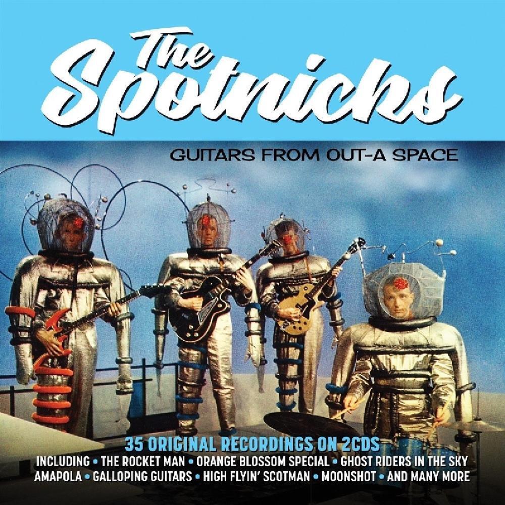 Spotnicks (The) - Guitars From Out-A Space (2 Cd) - AA.VV. (Audio Cd)