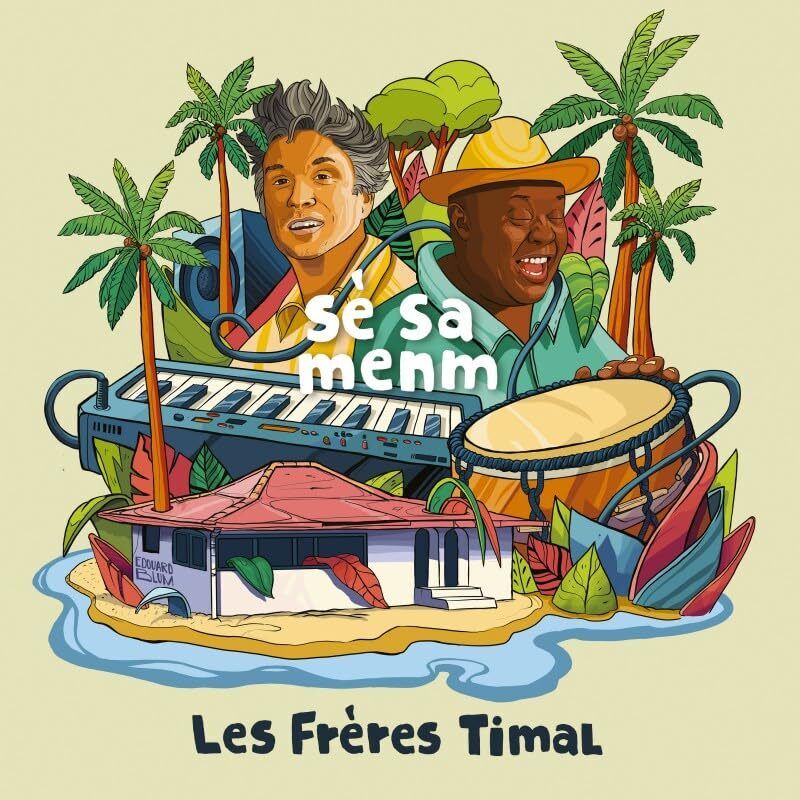 Les Frères Timal Sé Sa Menm (Vinyl LP)