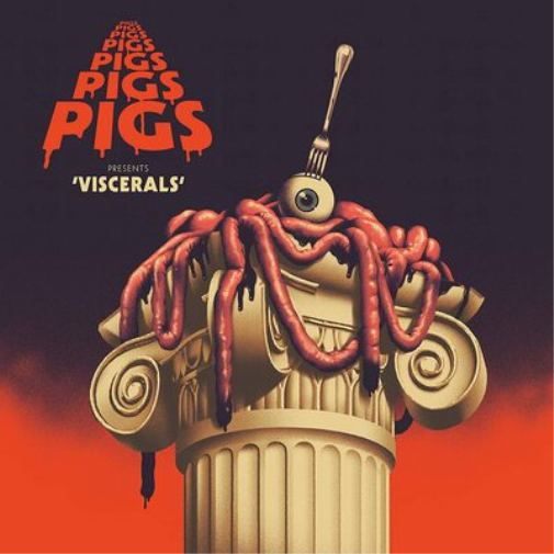 Pigs Pigs Pigs Pigs Pigs Pigs Pigs Viscerals (Vinyl LP)