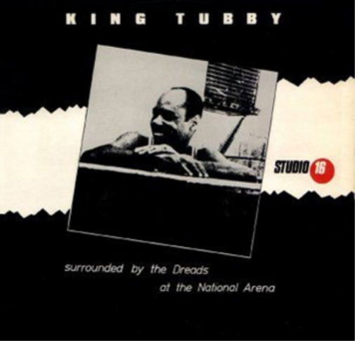King Tubby Surrounded By the Dreads at the National Arena (Vinyl LP) 12" Album