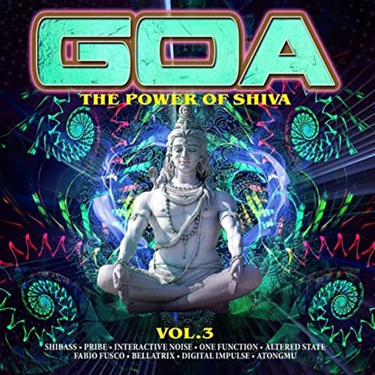 Various Goa-the Power of Shiva Vol.3