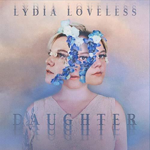 LOVELESS,LYDIA Daughter (Vinyl LP)