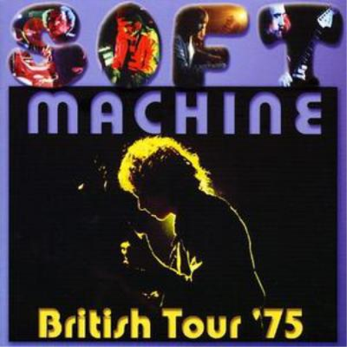 Soft Machine British Tour '75 (CD) Album