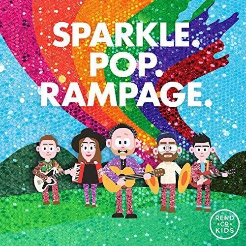 Rend Co Kids / Rend Collective Sparkle. Pop. Rampage. (CD)