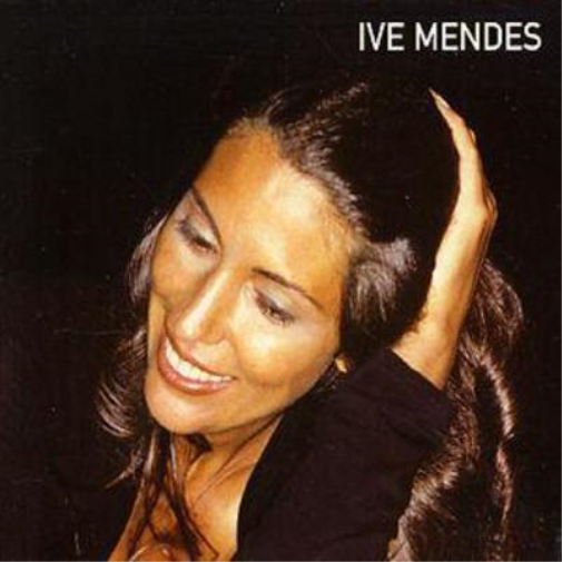 Ive Mendes Ive Mendes (CD) Album