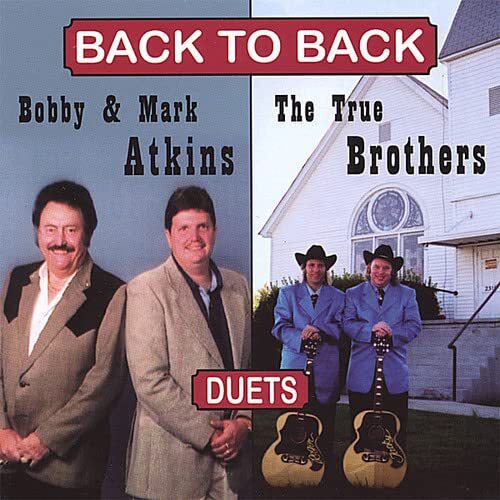 Bobby Atkins Back to Back-Duets-Bluegrass Gospel (CD)