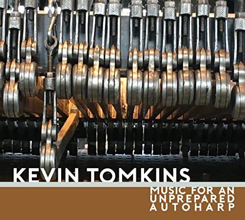 Kevin Tomkins Music For An Unprepared Autoharp CD CDGG440 NEW