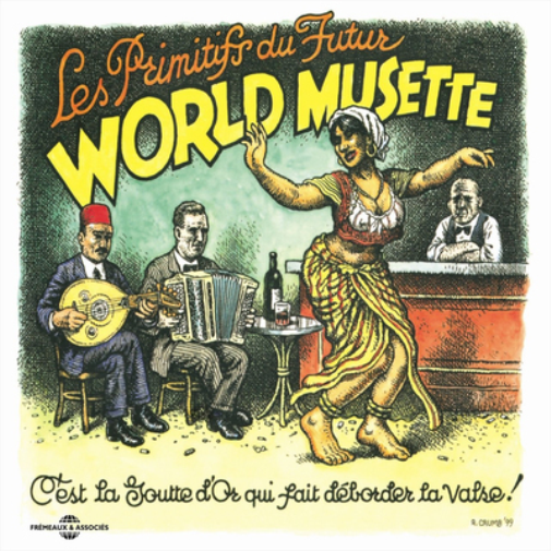 Les Primitifs Du Futur World Musette (CD) Album