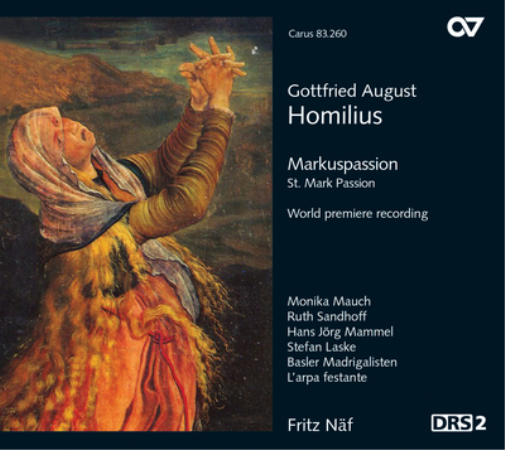 Gottfried August Homilius Gottfried August Homilius: Markuspassion (CD) Album