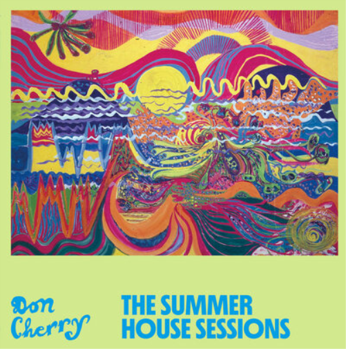 Don Cherry The Summer House Sessions (Vinyl LP) 12" Album