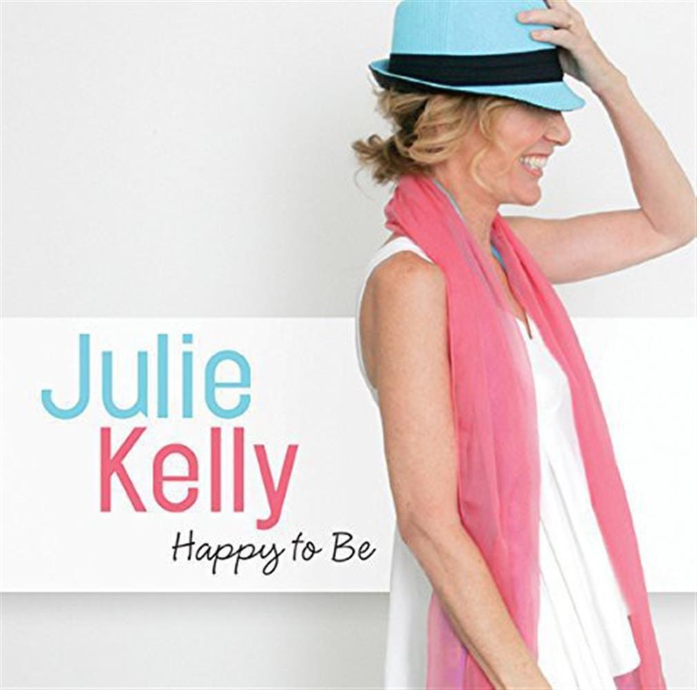 Happy To Be - Julie Kelly (Audio Cd)