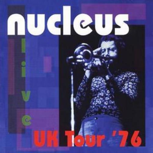 Nucleus Uk Tour '76 (CD) Album