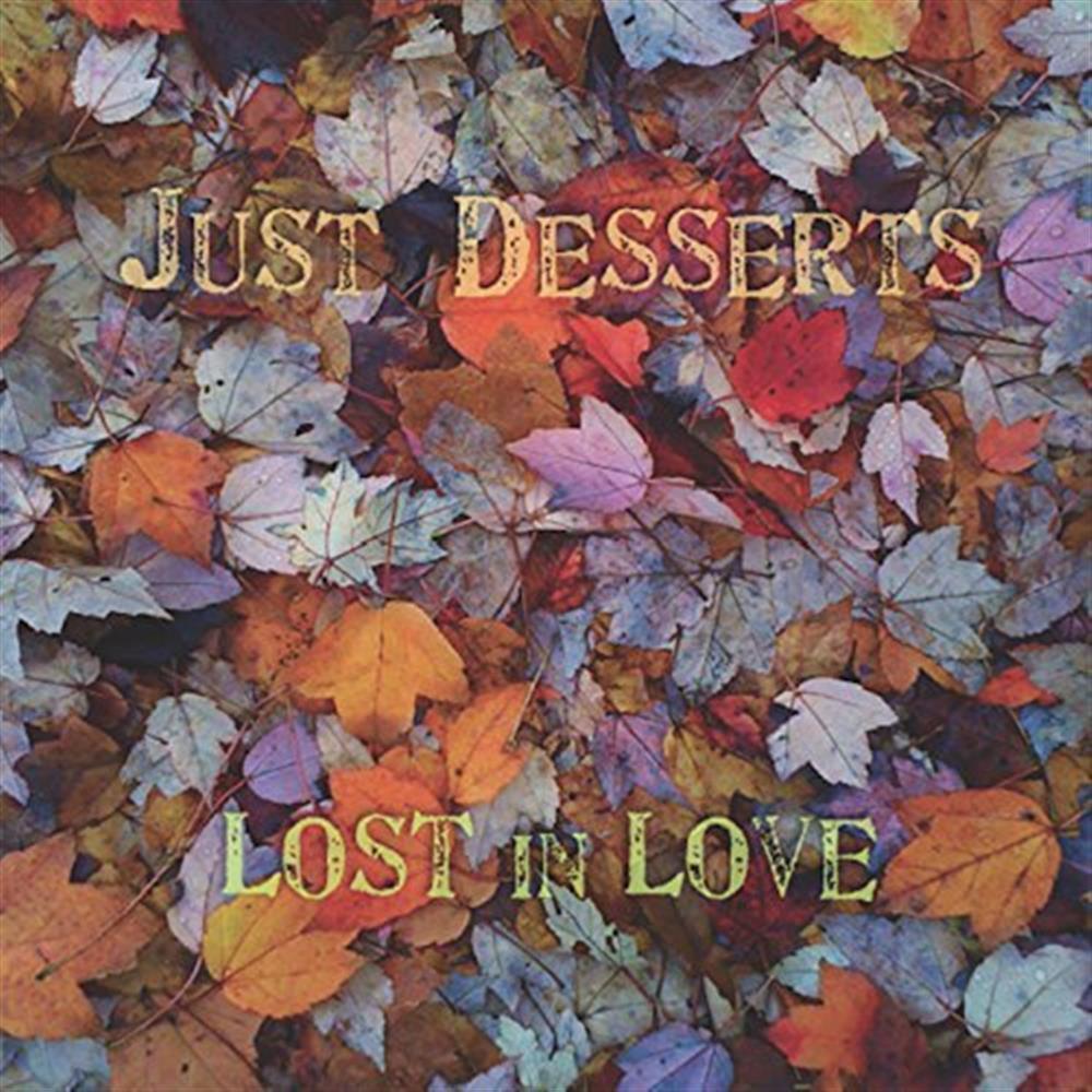 Lost in Love - Just Desserts (Audio CD)