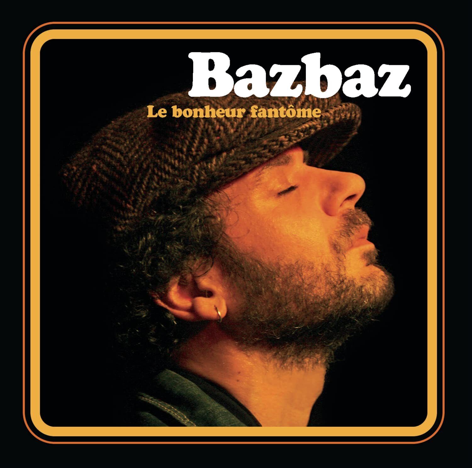 Camille Bazbaz Le Bonheur Fantome (CD)