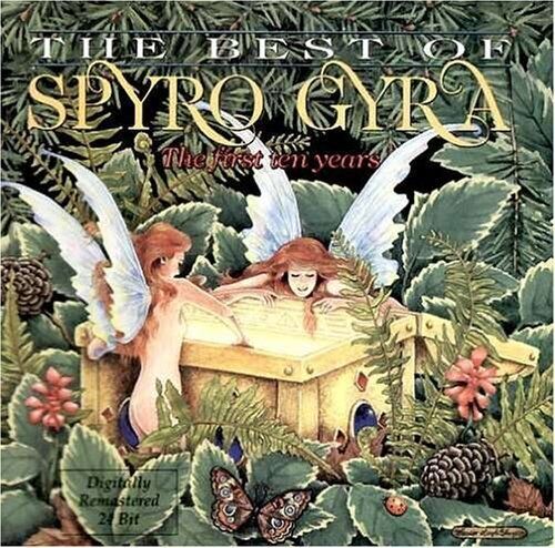 Spyro Gyra The Best of Spyro Gyra: The First Ten Years (CD) Album