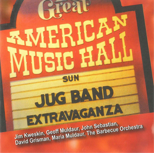 Jim Kweskin & Geoff Muldaur Great American Music Hall Jug Band Extravaganza (CD)