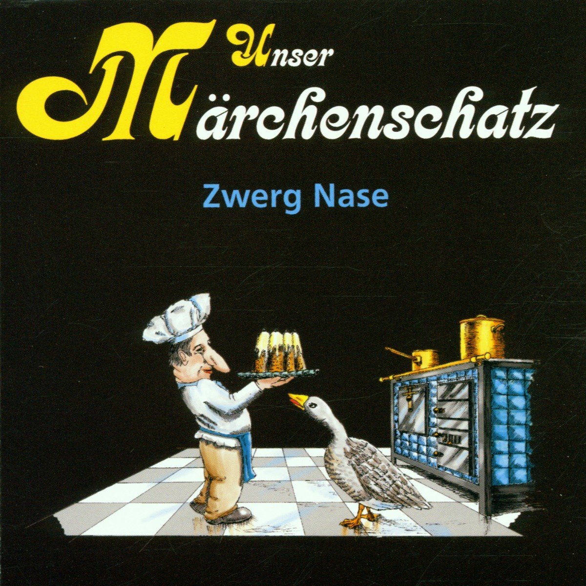 Audiobook Unser Märchenschatz: Zwerg Nase (CD)