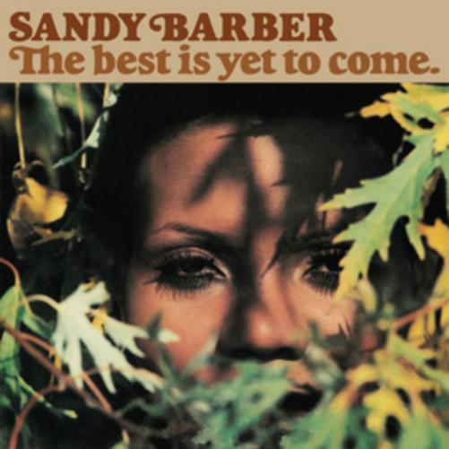 Sandy Barber The Best Is Yet to Come (CD) Album
