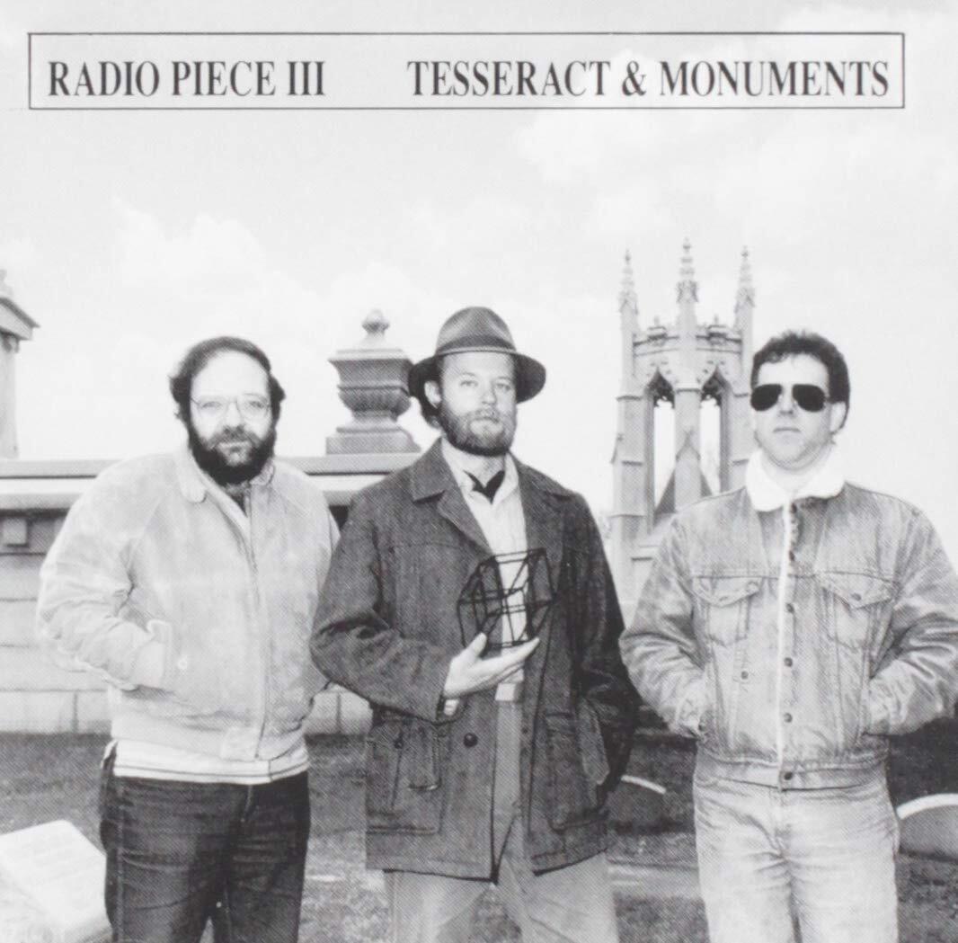 Radio Piece III Tesseract And Monuments (CD)