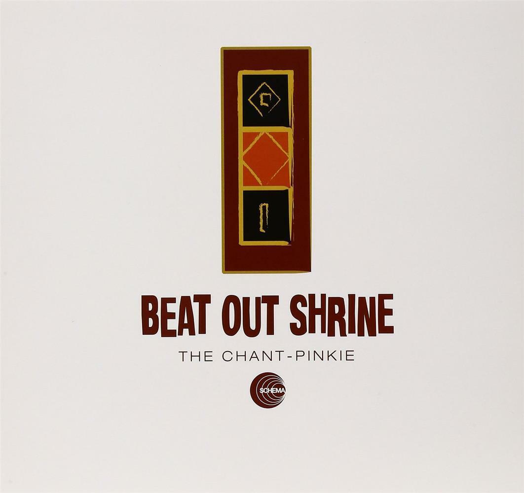 Chant / Pinkie (12") - Beat Out Shrine (Vinile)