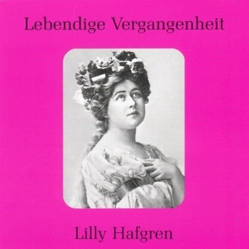 Audio Cd Lilly Hafgren: Lebendige Vergangenheit